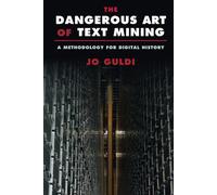 The Dangerous Art Of Text Mining