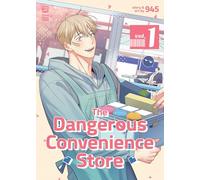 The Dangerous Convenience Store Vol. 1