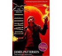 The Dangerous Days of Daniel X Patterson, James, Ledwidge, Michael (Auteur)