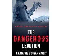 The Dangerous Devotion