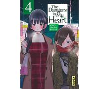Norio Sakurai – The Dangers in my heart – Tome 4 – Manga broché – Kana