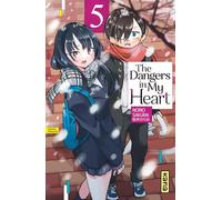 The Dangers in my heart - Tome 5