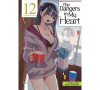 The Dangers in My Heart Vol. 12 - Norio Sakurai - Seven Seas Entertainment - ebook (ePub illustré) - Livre
