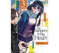The Dangers in My Heart 3