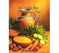 The Daniel Fast 21-Day Meal Plan: Simple Plant-Based Nourishment for Mind, Body, & Spirit Eat Well. Pray Deep. Stand Strong.