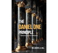 The Daniel One Principle: Influence Knows Influence