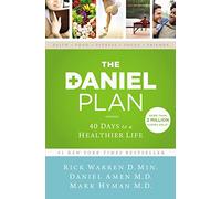 The Daniel Plan: 40 Days to a Healthier Life