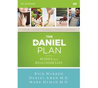 The Daniel Plan: 40 Days to a Healthier Life: Six Sessions