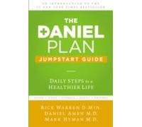 Daniel Plan Jumpstart Guide: Daily Steps to a Healthier Life