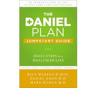 The Daniel Plan Jumpstart Guide: Daily Steps to a Healthier Life