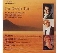 The Daniel Trio Play Rossini, Woolrich, Destenay, Gardner & Gilson