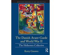 The Danish Avant-Garde and World War II