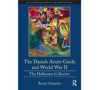 The Danish Avant-Garde And World War Ii