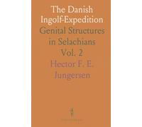 The Danish Ingolf-Expedition: Genital Structures in Selachians