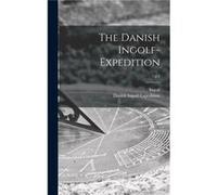 The Danish IngolfExpedition 3 p.2 - Creative Media Partners LLC - Creative Media Partners LLC - Livre en Anglais Creative Media Partners LLCCreative Media Partners LLC (Auteur)