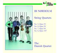 The Danish Quartet - Norholm: String Quartets 3, 4, 7, 8