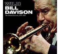 The Danish Sessions, 1973-1978 / Wild Bill Davison