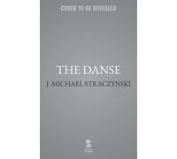 The Danse - J.Michael Straczynski - Blackstone Publishing - ebook (ePub) - Livre