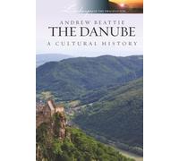 The Danube: A Cultural History