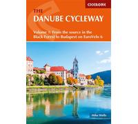 The danube cycleway volume 1 From the source in the Black Forest to Budapest on EuroVelo 6 - M.WELLS - Cicerone - broché - Guide