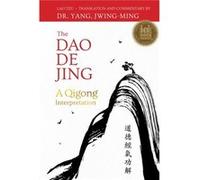 The Dao De Jing by Yang & Dr. JwingMing & Ph.D. Inconnu (Auteur)