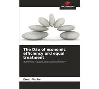 The Dào of economic efficiency and equal treatment: A dilemma in public sector IT procurement?
