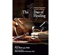 The Dao Of Healing