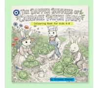 The Dapper Bunnies of Cabbage Patch Farm