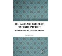 The Dardenne Brothers' Cinematic Parables