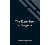 The Dare Boys In Virginia