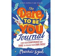 The Dare to Be You Journal