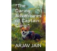 The Daring Adventures Of Captain Corgi