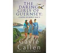 The Daring Girls of Guernsey