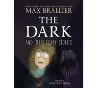 The Dark and Other Scary Stories - Max Brallier - Scholastic Inc. - ebook (ePub) - Livre