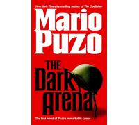 The Dark Arena Mario Puzo (Auteur)