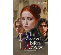 The Dark Before Dawn (The Ayya Saga)