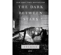 The Dark Between Stars: Poems