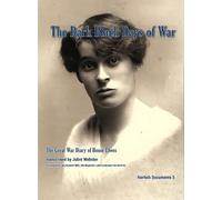 The Dark Black Days of War: The Great War Diary of Honor Elwes