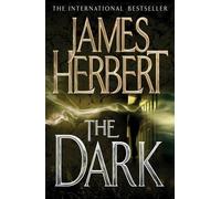 The Dark by Herbert, James [08 November 2012]