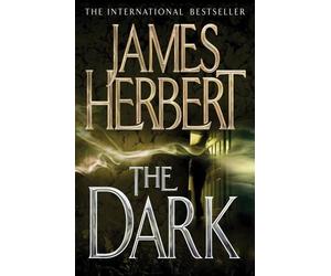 The Dark by Herbert, James [08 November 2012]