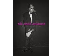 The Dark Carnival: Portraits from the Endless Night