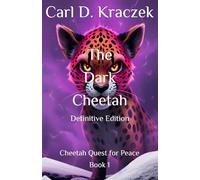 The Dark Cheetah: Definitive Edition