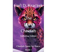 The Dark Cheetah: Definitive Edition
