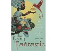The Dark Fantastic by Ebony Elizabeth Thomas Ebony Elizabeth Thomas (Auteur)