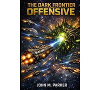 The Dark Frontier Offensive