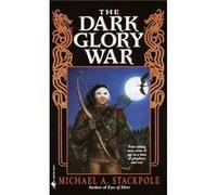 The Dark Glory War by Michael A. Stackpole Paperback Book Michael A. Stackpole (Auteur)