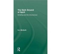 The Dark Ground of Spirit by McGrath S. J. Memorial University of Newfoundland Canada Hardcover Book McGrath S. J. Memorial University of Newfoundland Canada (Auteur)