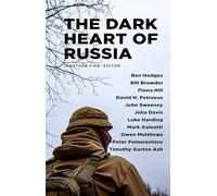 The Dark Heart of Russia: A Journey Through Putin's Empire of Brutality
