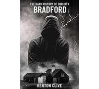 The Dark History of Our City: Bradford