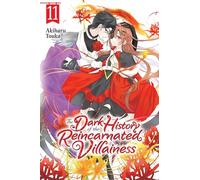The Dark History of the Reincarnated Villainess, Vol. 11